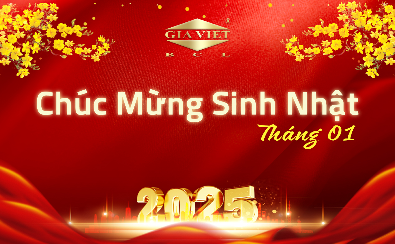 CHÚC MỪNG ANH CHỊ SINH NHẬT TRONG THÁNG 01/2025